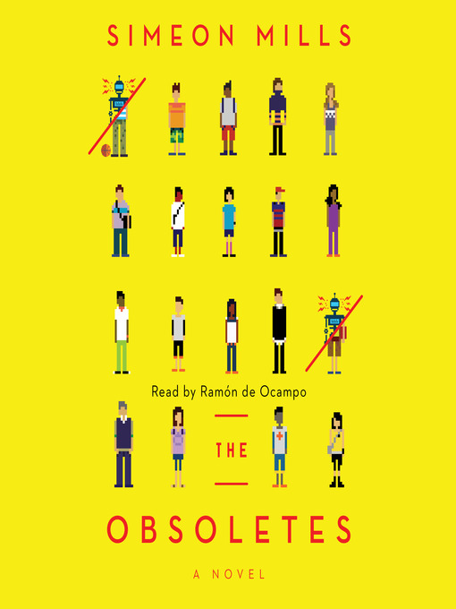 Title details for The Obsoletes by Simeon Mills - Available